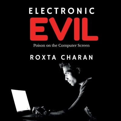 Electronic Evil by Charan, Roxta