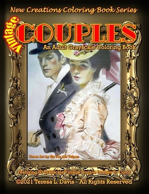 New Creations Coloring Book Series: Vintage Couples by Davis, Brad