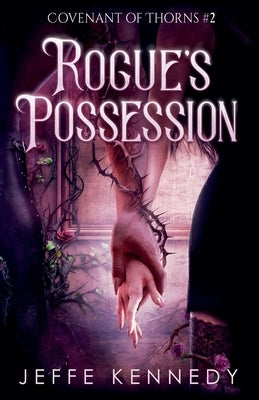 Rogue's Possession by Kennedy, Jeffe