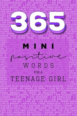 365 Positive Words for a Teenage Girl Mini Edition: Purple by Valastro, Rebecca Dorothy