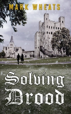 Solving Drood by Wheats, Mark
