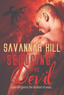 Seducing the Devil by Hill, Savannah