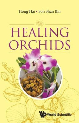 Healing Orchids by Hong, Hai