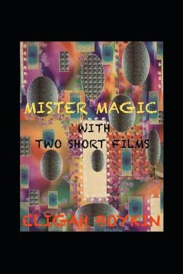 Mister Magic by Boykin, Eligah