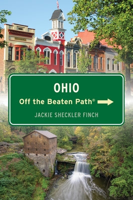 Ohio Off the Beaten Path(r): Discover Your Fun by Finch, Jackie