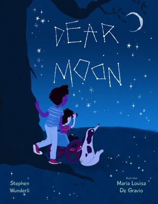 Dear Moon by Wunderli, Stephen