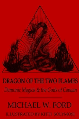 Dragon of the Two Flames by Ford, Michael