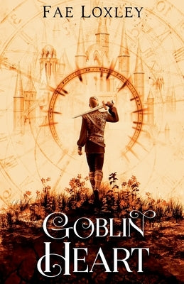 Goblin Heart by Loxley, Fae