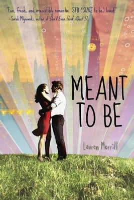 Meant to Be by Morrill, Lauren