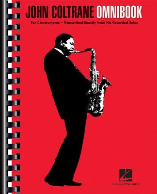 John Coltrane Omnibook: For C Instruments by Coltrane, John