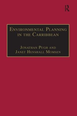 Environmental Planning in the Caribbean by Momsen, Janet Henshall