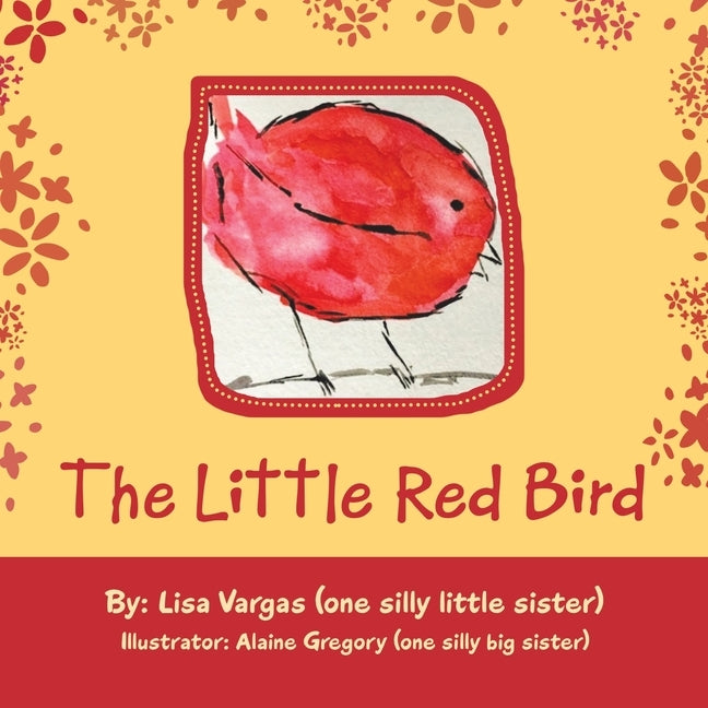 The Little Red Bird by Vargas, Lisa