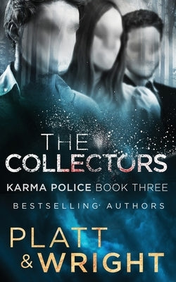 The Collectors by Platt, Sean
