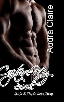 Capture My Soul by Claire, Audra