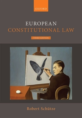 European Constitutional Law by Schütze, Robert