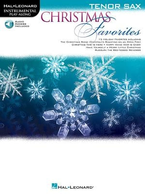 Christmas Favorites: Tenor Sax by Hal Leonard Corp