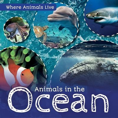 Animals in the Ocean by Wood, John