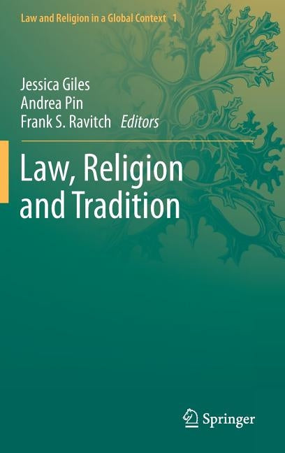 Law, Religion and Tradition by Giles, Jessica