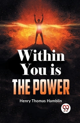 Within You Is The Power by Thomas Hamblin, Henry