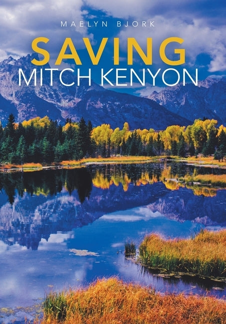 Saving Mitch Kenyon by Bjork, Maelyn