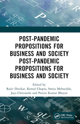 Pandemic to Endemic: Propositions for the Future by Divekar, Rajiv