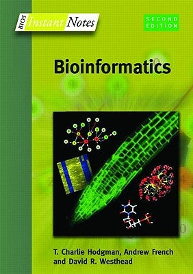 BIOS Instant Notes in Bioinformatics by Parish, J. Howard