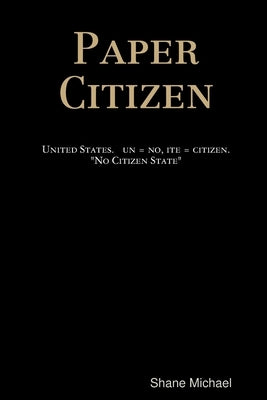 Paper Citizen by Michael, Shane