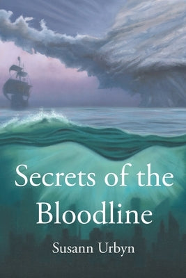 Secrets of the Bloodline by Urbyn, Susann