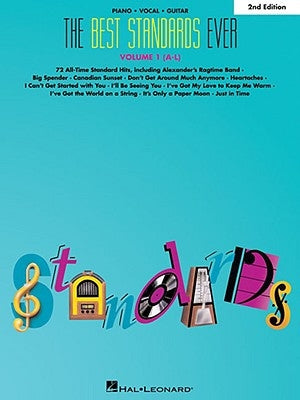 The Best Standards Ever Volume 1 (A-L) by Hal Leonard Corp