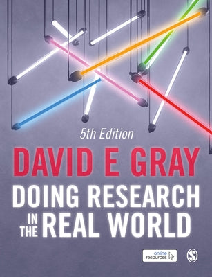 Doing Research in the Real World by Gray, David