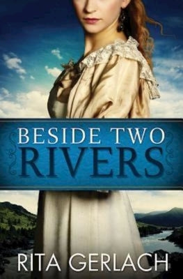 Beside Two Rivers: Daughters of the Potomac - Book 2 by Anderson Design Group Inc