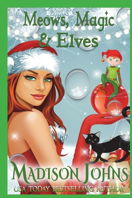 Meows, Magic & Elves by Johns, Madison