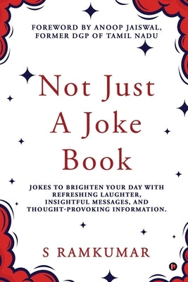 Not Just a Joke Book by S Ramkumar