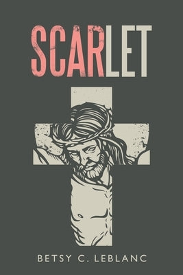 Scarlet by LeBlanc, Betsy C.