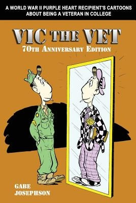 Vic the Vet: 70th Anniversary Edition by Gertler, Nat