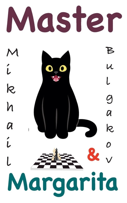 The Master and Margarita by Bulgakov, Mikhail