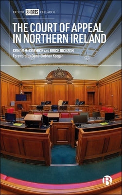 The Court of Appeal in Northern Ireland by McCormick, Conor