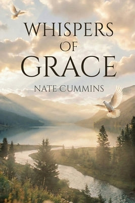 Whispers Of Grace by Cummins, Nate