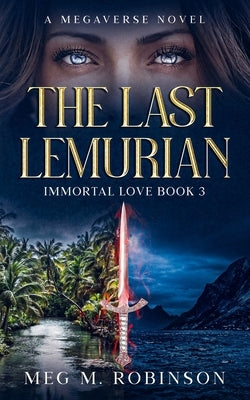 The Last Lemurian by Robinson, Meg M.