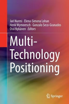 Multi-Technology Positioning by Nurmi, Jari