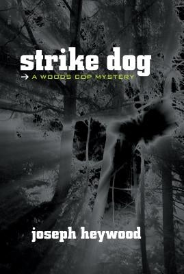 Strike Dog by Heywood, Joseph