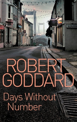 Days Without Number by Goddard, Robert