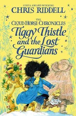 Tiggy Thistle and the Lost Guardians by Riddell, Chris