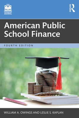 American Public School Finance by Owings, William A.