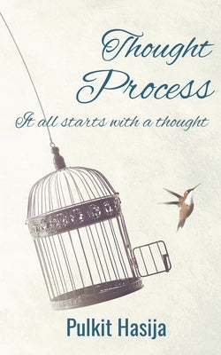 Thought Process by Hasija, Pulkit