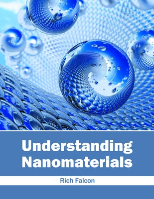 Understanding Nanomaterials by Falcon, Rich