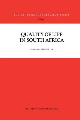 Quality of Life in South Africa by Møller, Valerie