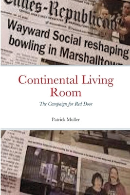 Continental Living Room: The Campaign for Red Door by Muller, Patrick