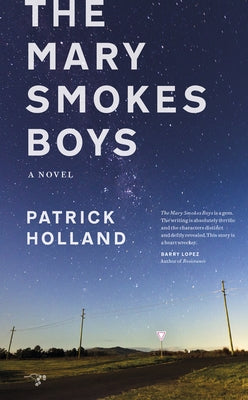 The Mary Smokes Boys by Holland, Patrick