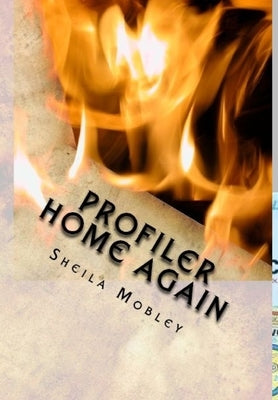 Profiler Home Again by Mobley, Sheila